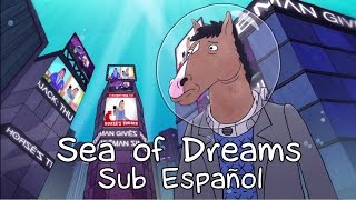Video thumbnail of "Sea of Dreams Sub Español"