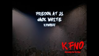 Jack White - Freedom at 21 (karaoke)