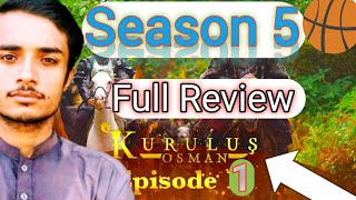 Kurulus Osman Season 05 Episode 1 - Urdu Dubbed - Har Pal Geo - Full Review With Voice Of Mudasir