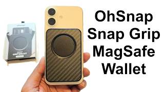 Ohsnap Snap Grip Magsafe Wallet Review - Slick, Premium, Functional