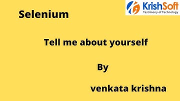 Crack Selenium Interview - Tell me about yourself