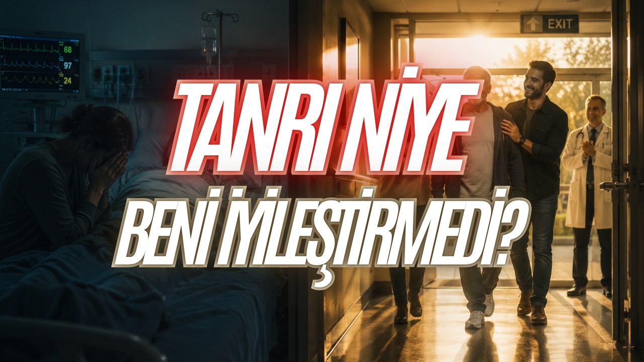 Tanrı Neden Bazı İnsanları İyileştiriyor da Bazılarını İyileştirmiyor?