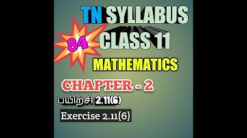 TN New Syllabus/11th Maths/Chapter 2/Exercise 2.11/Q no 6/Video 84