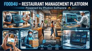 Smart Restaurant Management System | POS, Kitchen & Delivery Platform |Food4u by Photon Software