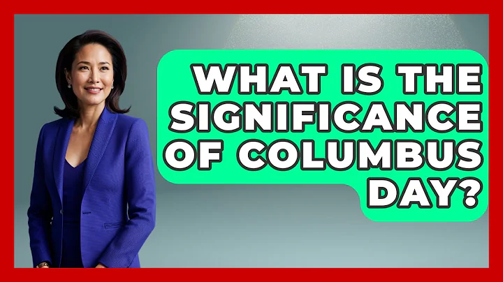 What Is The Significance Of Columbus Day? - The Geography Atlas