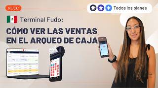 Cómo ver las ventas en el arqueo de caja | Terminal Fudo (México)