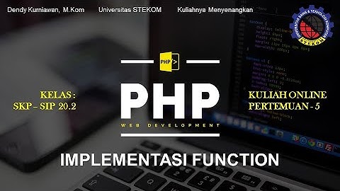 Implementasi Function di Dalam PHP || Universitas Stekom