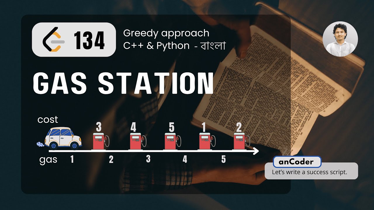 LeetCode 134 - Gas Station | Greedy Algorithm Explained in Bangla with ...