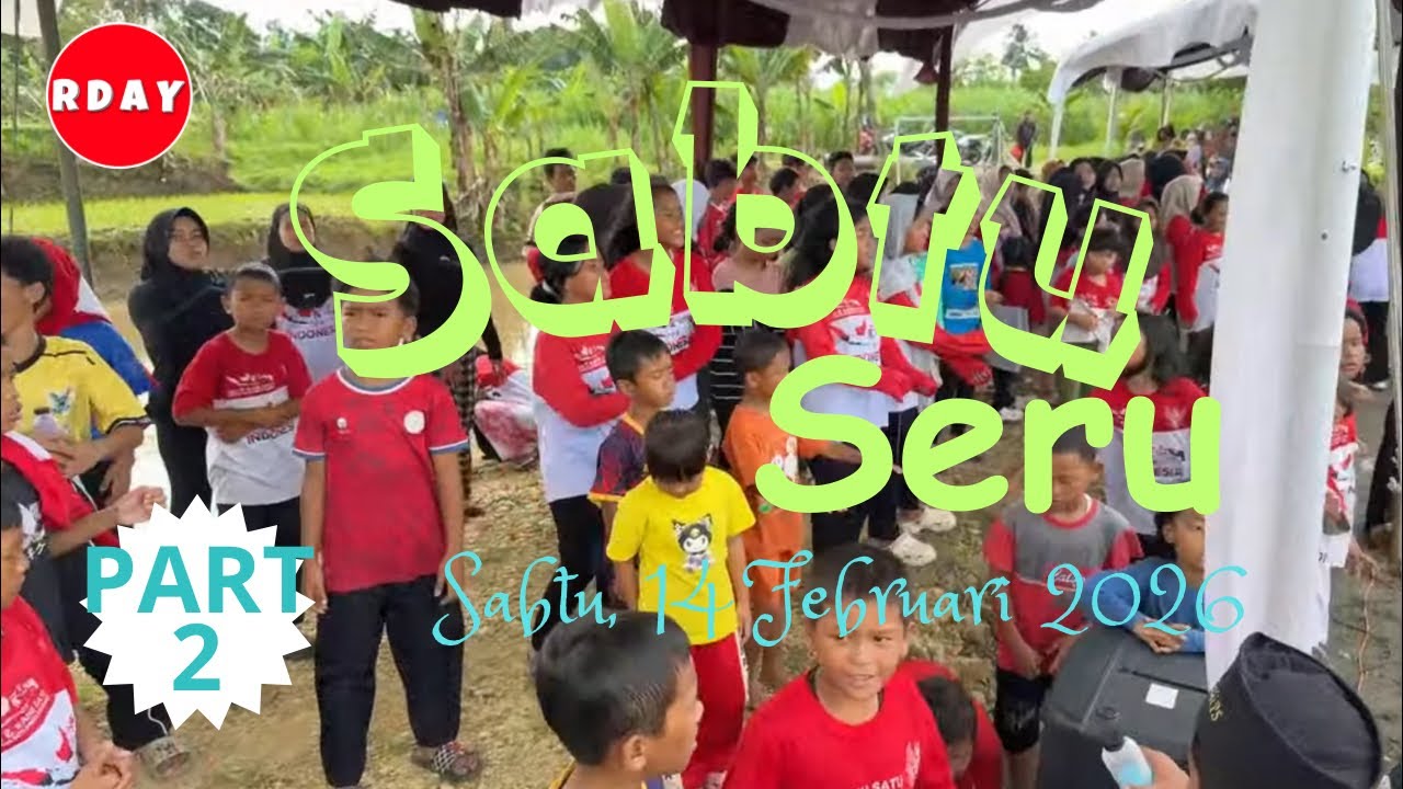 RDAY LIVESTREAMING SABTU SERU PART 2 || 14 FEBRUARI 2026