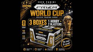 GB5386 SOCCER 2026 PRIZM WORLD CUP 3 BOX #6