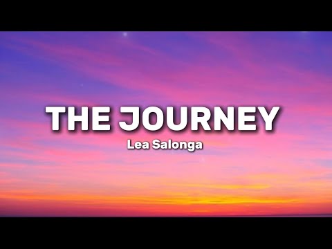 Lea Salonga - The Journey (Lyrics Video) 🎵