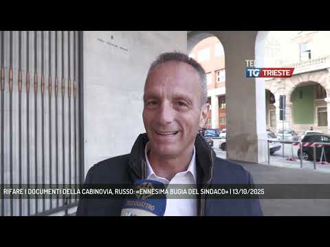 RIFARE I DOCUMENTI DELLA CABINOVIA, RUSSO: «ENNESIMA BUGIA DEL SINDACO» | 13/10/2025