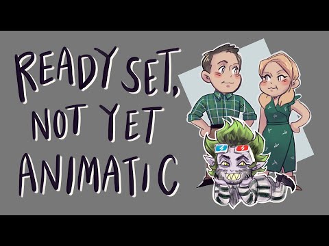 Ready Set, Not Yet (Beetlejuice Animatic)