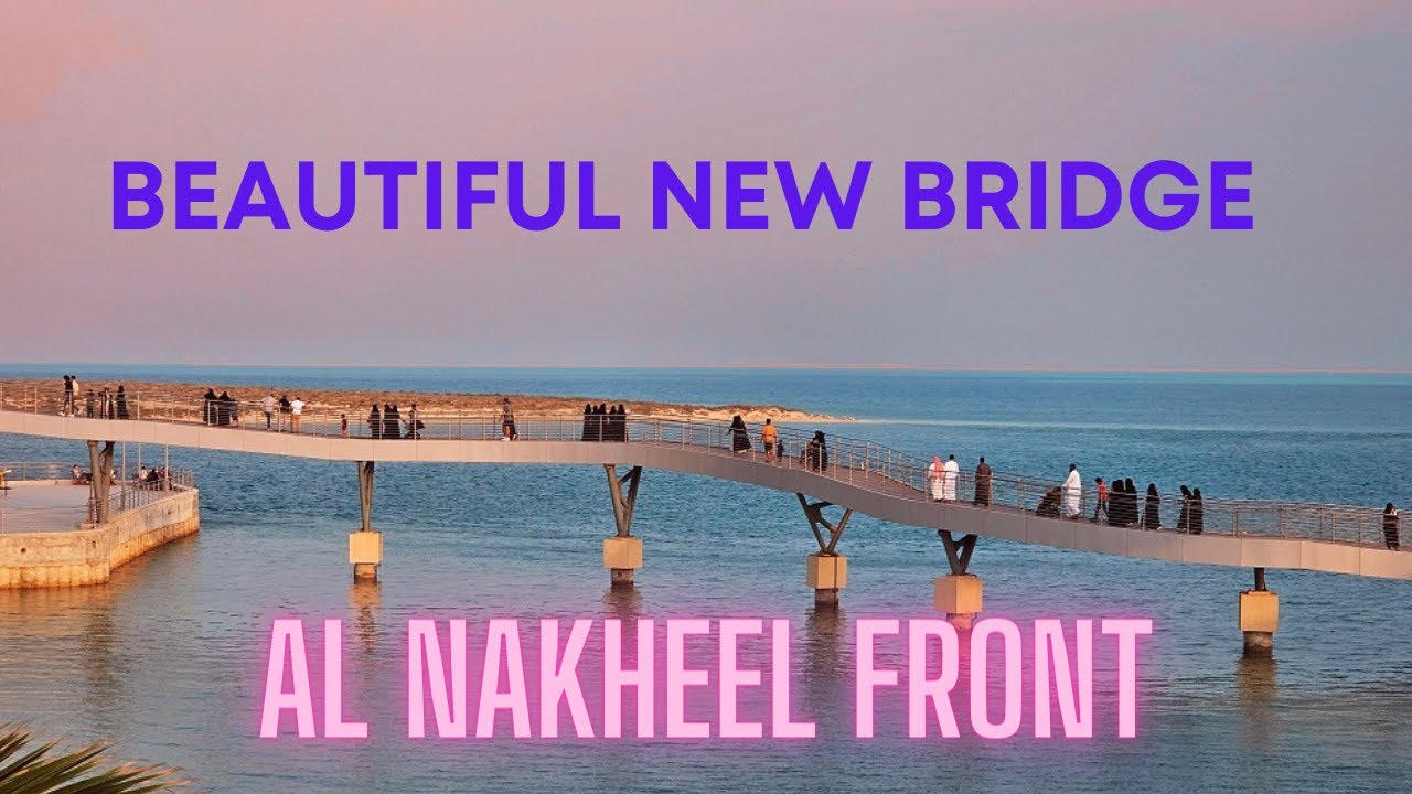 New Al Nakheel front beach Bridge View Point jubail KSA شاطئ النخيل