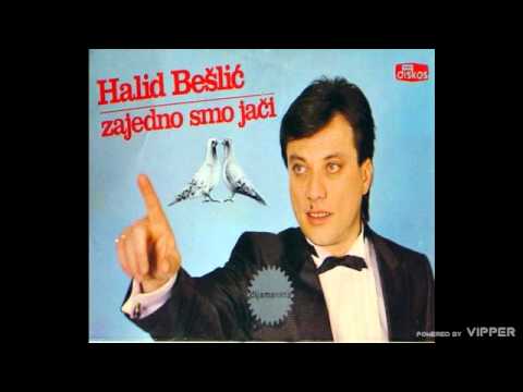 halid beslic zajedno smo jaci