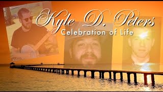 Kyle Peters Celebration of Life