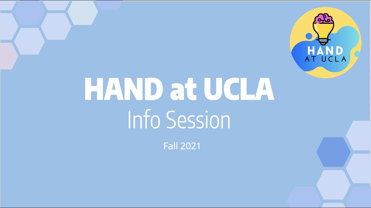 HAND at UCLA Fall 2021 Info Session YouTube