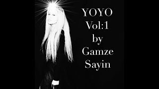 Gamze Sayın - YOYO, Vol.1 Resimi
