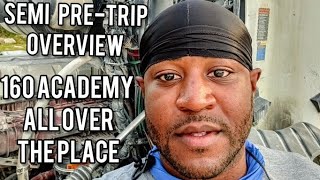 Semi Pre-Trip Run | NO INSTRUCTORS | Truck Driving School | Class A CDL | 160 Driving Academy