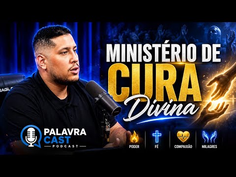 Why is the Healing Ministry So Necessary? | Palavra Cast | Pr. Kaio Alef