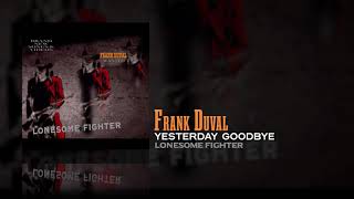 Frank Duval - Yesterday Goodbye