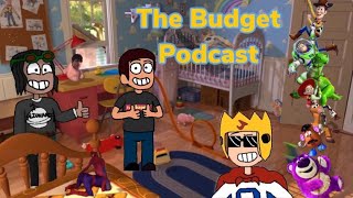 The Budget Podcast #1 "To Infinity and Awesome Job!" Ft. TodayIGrewUp (Tape #2)