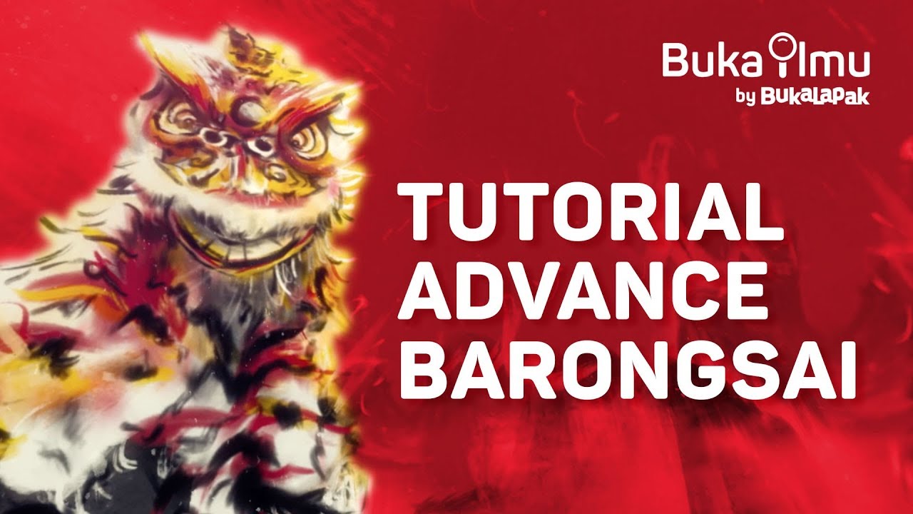 Cara Bermain Barongsai Tingkat Lanjutan | BukaIlmu - YouTube
