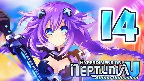 Hyperdimension Neptunia U: Action Unleashed (VITA) Walkthrough Part 14 [English]