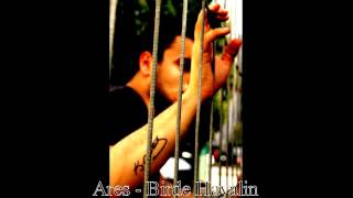 Ares - Birde Hayalin