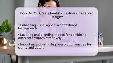 How Do You Create Realistic Textures In Graphic Design? - Graphic Design Nerd