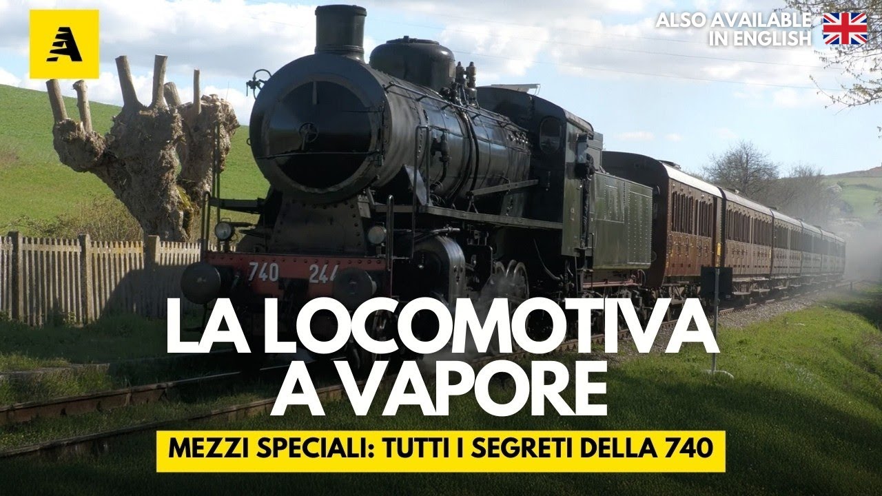 Come funziona una LOCOMOTIVA a VAPORE? Tutti i SEGRETI della 740, la più famosa d'ITALIA