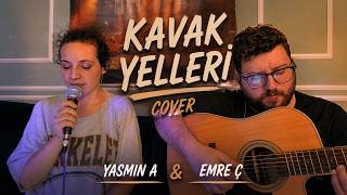 Yasmin A & Emre Ç - Kavak Yelleri
