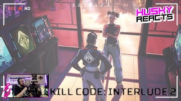 Apex Legends | Kill Code: Interlude 2 – HUSKY REACTS