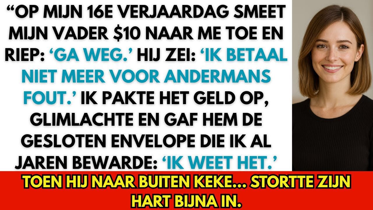 “Op mijn 16e verjaardag smeet mijn vader $10… tot hij mijn envelop opende en wit weg trok.”