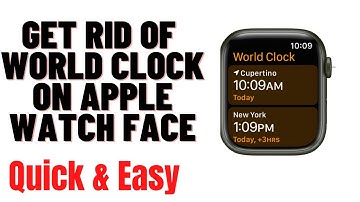 HOW TO GET RID OF WORLD CLOCK ON APPLE WATCH FACE 2024