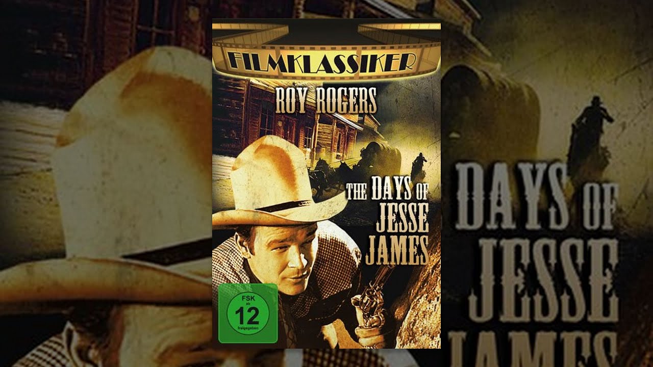 Roy Rogers - The Days of Jesse James