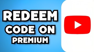 How To Redeem Code On YouTube Premium (2024 Guide)