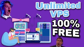 Unlimited VPS 100% FREE | Make Your VPS | Create Unlimited VPS 😊