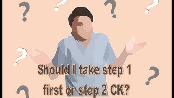 Which USMLE step to take first? Step 1 VS. Step 2 !!!