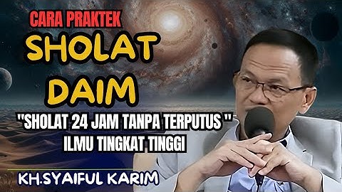 💥cara praktek sholat Daim ,sholat 24 jam tanpa terputus 💥KH syaiful karim #tauhid #shorts #hakikat 