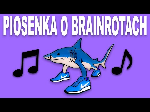 PIOSENKA O BRAINROTACH