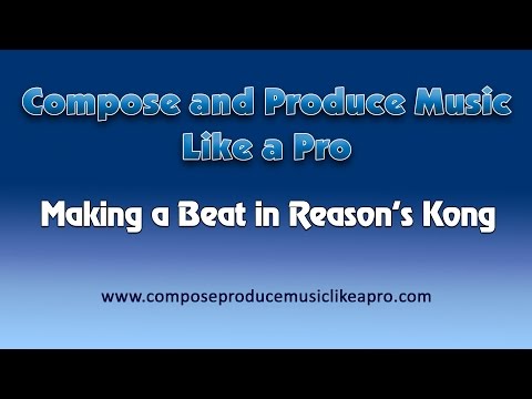 Making a Beat in Reason's Kong