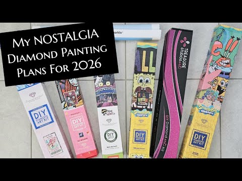 My NOSTALGIA Diamond Painting Plans For 2026 