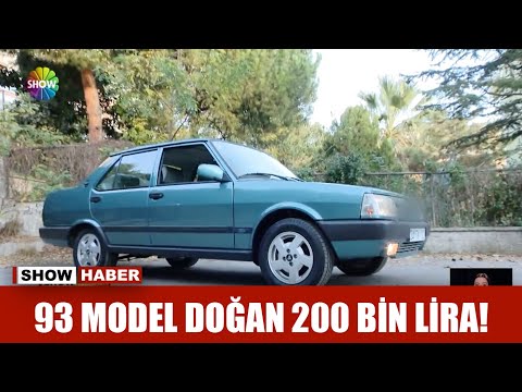 93 model Doğan 200 bin lira!