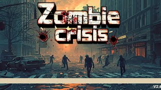 Zombie Crisis Apk - Nasıl Oynanır Bu Oyun?