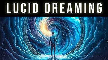 Experience Lucid Awareness In Your Dreams | Deep Lucid Dreaming REM Music To Enter Other Universes
