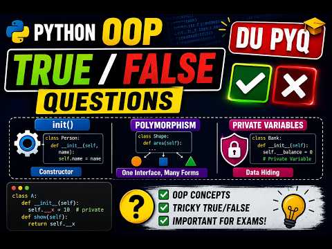 1g Python OOP True/False Questions | __init__(), Polymorphism & Private Variables | DU PYQ