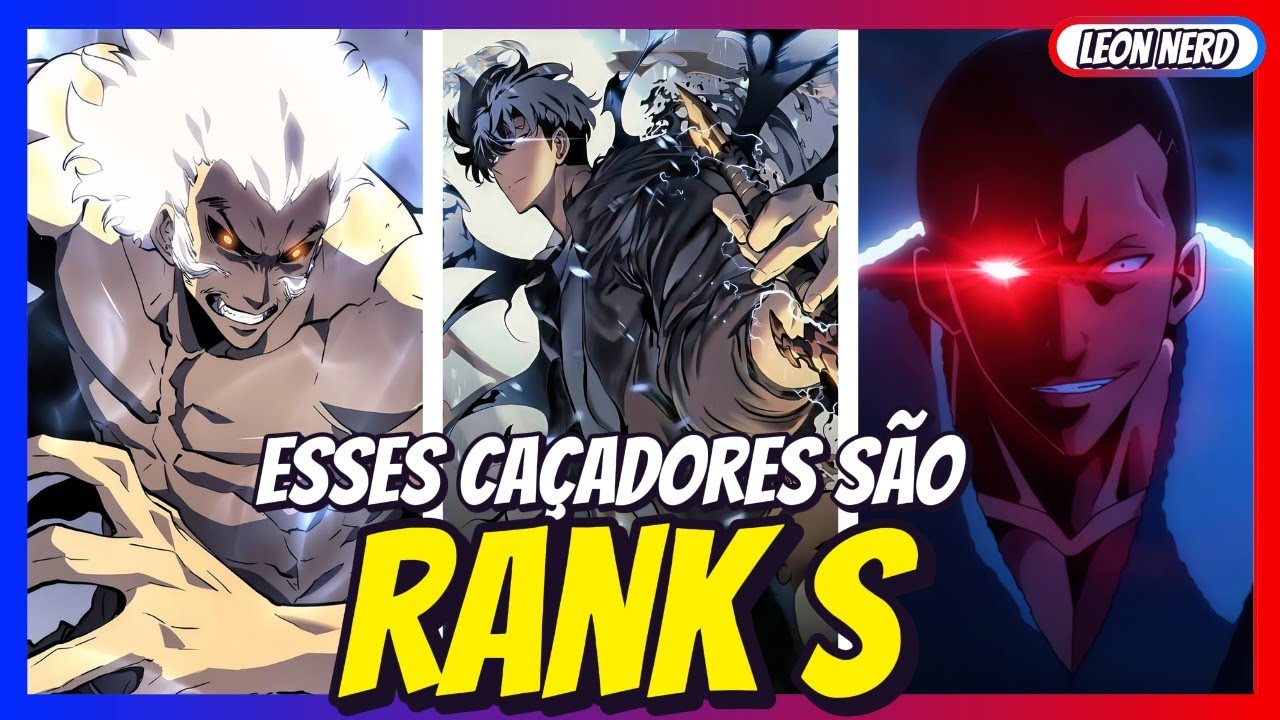 ESTES SÃO OS CAÇADORES RANK S DE SOLO LEVELING - YouTube