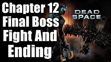 Chapter 12 - Final Boss Fight And Ending | Dead Space Remake PS5
