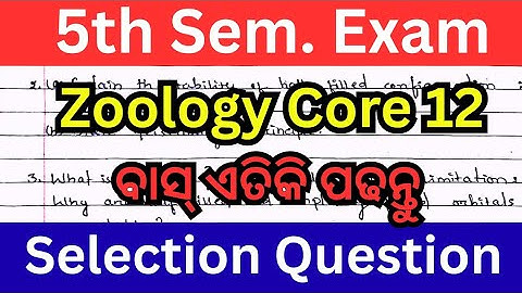 Zoology Core 12 Selection questions // 5th Semester exam // Core 12 important question
